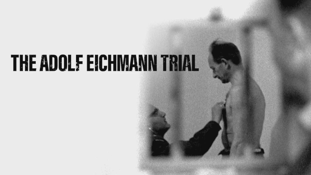 O Julgamento de Adolf Eichmann