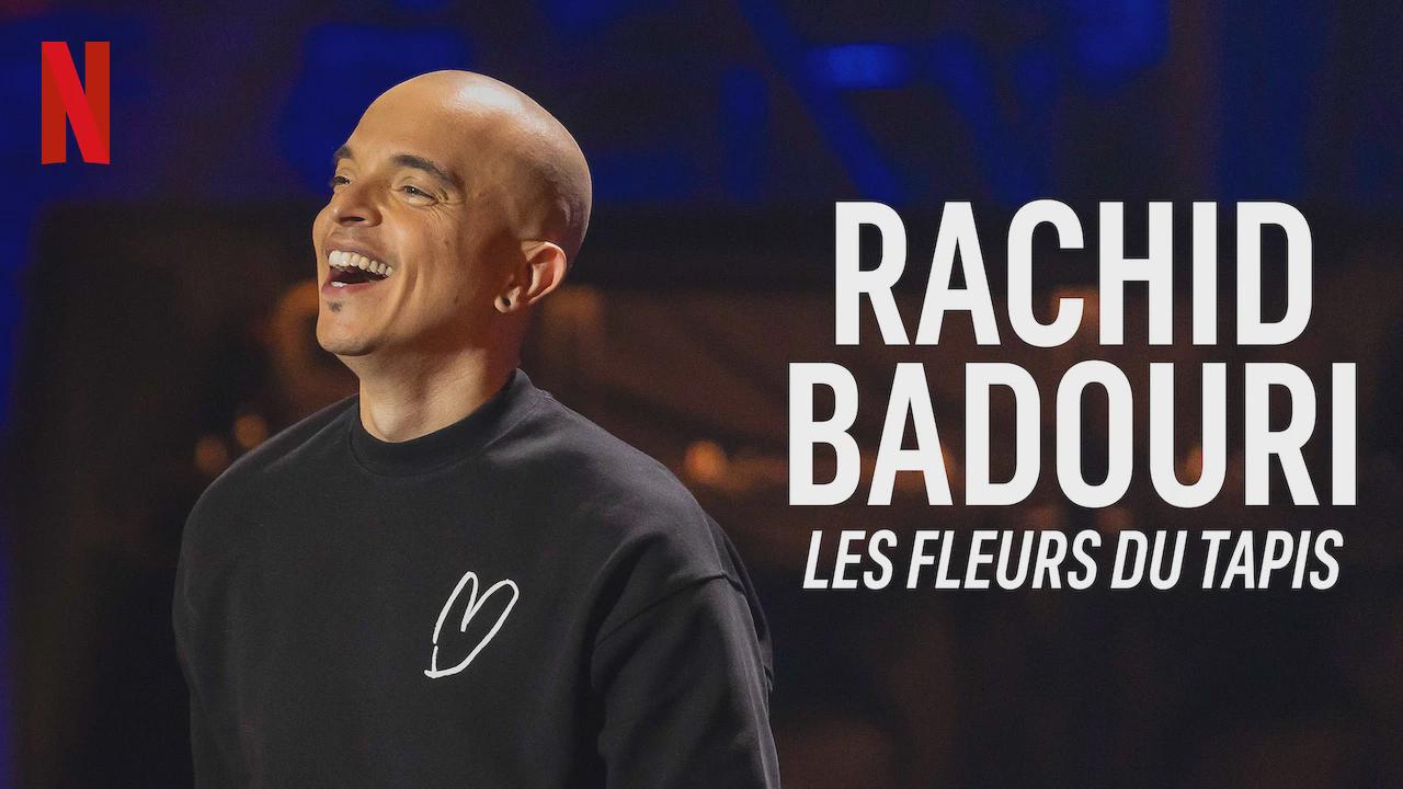 Rachid Badouri: As flores do tapete