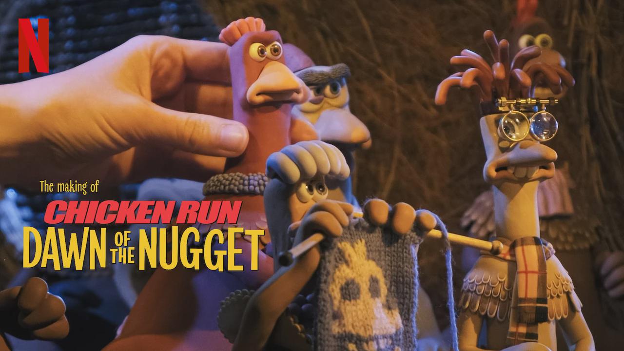 O making of Chicken Run: O amanhecer do nugget